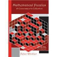 Mathematical Puzzles: A Connoisseur's Collection by Winkler ,Peter, 9781138442382