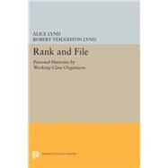 Rank and File by Lynd, Alice; Lynd, Robert Staughton, 9780691642383
