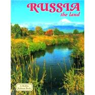 Russia: The Land,Nickles, Greg,9780865052383