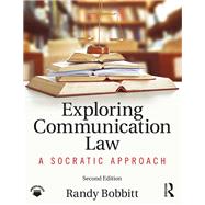 Exploring Communication Law: A Socratic Approach by Bobbitt; Randy, 9781138292383
