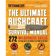 The Primitive Survival Manual by MacWelch, Tim; The Editors of Outdoor Life, 9781681882383