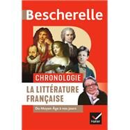 Bescherelle Chronologie de la littrature franaise by Laurence Rauline; Nancy Oddo; Johan Faerber; Alain Couprie, 9782401052383