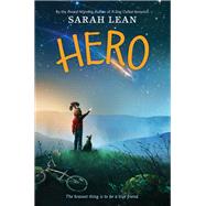 Hero by Lean, Sarah, 9780062122384