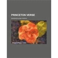 Princeton Verse by Fosdick, Raymond Blaine, 9780217032384