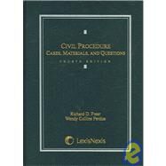 Civil Procedure: Cases, Materials, And Questions by Freer, Richard D.; Perdue, Wendy Collins, 9780820562384