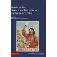 Gender in Flux: Agency and Its Limits in Contemporary China by Evans, Harriet; Strauss, Julia C., 9781107662384