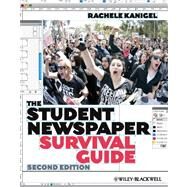 The Student Newspaper Survival Guide by Kanigel, Rachele, 9781444332384