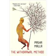 The Withdrawal Method by Malla, Pasha, 9781593762384