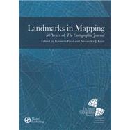 Landmarks in Mapping: 50 Years of the Cartographic Journal by Kent; Alexander, 9781909662384