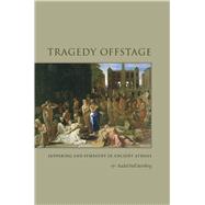 Tragedy Offstage by Sternberg, Rachel Hall, 9780292722385