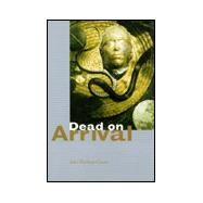 Dead on Arrival by Green, Jaki Shelton, 9780932112385