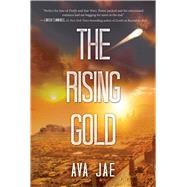 The Rising Gold by Jae, Ava, 9781510722385