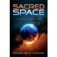 Sacred Space by Cowan, Douglas E., 9781602582385