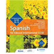 Edexcel International GCSE Spanish Student Book Second Edition by Simon Barefoot; Timothy Guilford; Mnica Morcillo Laiz; Jos Antonio Garca Snchez; Mike Thacker; T, 9781510402386