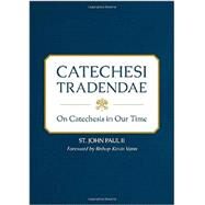 Catechesi Tradendae by St. John Paul II; Vann, Kevin, 9781622822386