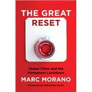 The Great Reset by Marc Morano, 9781684512386