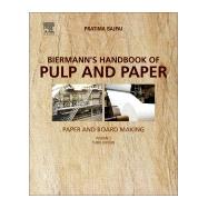 Biermann's Handbook of Pulp and Paper by Bajpai, Pratima, 9780128142387