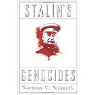 Stalin′s Genocides by Naimark, Norman M., 9780691152387