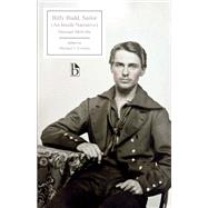 Billy Budd, Sailor (An Inside Narrative) by Melville, Herman; Everton, Michael J., 9781554812387