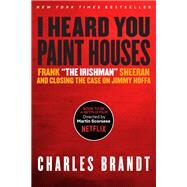 I Heard You Paint Houses Frank 