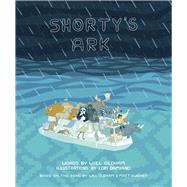 Shorty's Ark by Oldham, Will; Damiano, Lori, 9781937112387