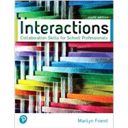 Interactions: Collaboration Skills for School Professionals [Rental Edition] by Friend, Marilyn, 9780135752388