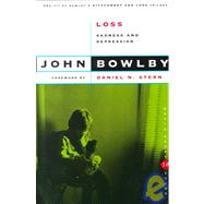Loss : Sadness and Depression by Bowlby, John, 9780465042388