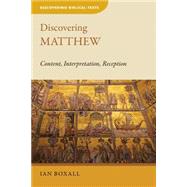 Discovering Matthew by Boxall, Ian, 9780802872388