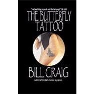 The Butterfly Tattoo by Craig, Bill, 9781448662388