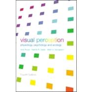 Visual Perception: Physiology, Psychology and Ecology by Bruce,Vicki, 9781841692388