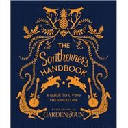 The Southerner's Handbook by Dibenedetto, David; Garden & Gun, 9780062242389