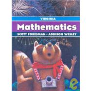 Mathematics Virginia Edition Grade 3 by Charles, Randall I.; Crown, Warren; Fennell, Francis; Caldwell, Janet H.; Cavanagh, Mary, 9780328102389