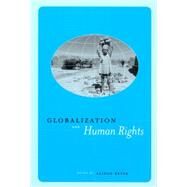 Globalization and Human Rights by Brysk, Alison, 9780520232389