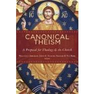 Canonical Theism by Abraham, William J., 9780802862389