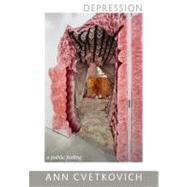 Depression by Cvetkovich, Ann, 9780822352389