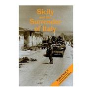 Sicily and the Surrender of Italy by Center of Military History United States Army, 9781508422389