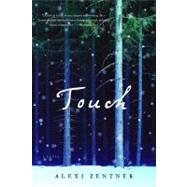 Touch by Zentner, Alexi, 9780393342390
