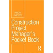 Construction Project Managers Pocket Book by Cartlidge; Duncan, 9780415732390