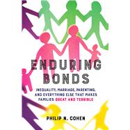 Enduring Bonds by Cohen, Philip N., 9780520292390