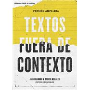 Textos fuera de contexto by Coalicin por el evangelio; Namnn, Jairo E.; Morales, Steven, 9781433692390