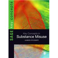 Key Concepts in Substance Misuse by Pycroft, Aaron, 9781446252390