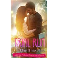 Trial Run by Medler, Ella, 9781503122390