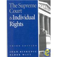 The Supreme Court and Individual Rights by Biskupic, Joan; Witt, Edler; Witt, Elder, 9781568022390