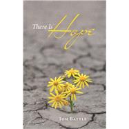 There Is Hope by Battle, Tom, 9781973622390