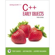 Starting Out with C++ Early Objects Plus MyLab Programming with Pearson eText -- Access Card Package by Gaddis, Tony; Walters, Judy; Muganda, Godfrey, 9780135862391