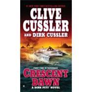 Crescent Dawn by Cussler, Clive; Cussler, Dirk, 9780425242391