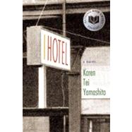 I Hotel by Yamashita, Karen Tei, 9781566892391
