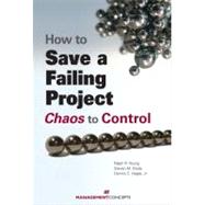 How to Save a Failing Project by YOUNG, RALPH R.BRADY, STEVE M., 9781567262391