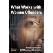 What Works With Women Offenders by Sheehan; Rosemary, 9781843922391