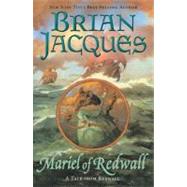 Mariel of Redwall A Tale from Redwall by Jacques, Brian; Chalk, Gary, 9780142302392